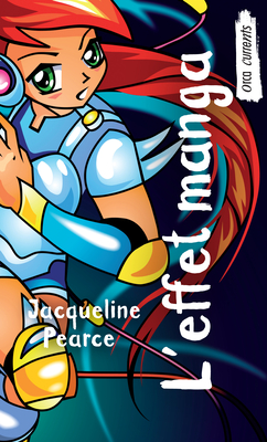 L'Effet Manga By Jacqueline Pearce Cover Image