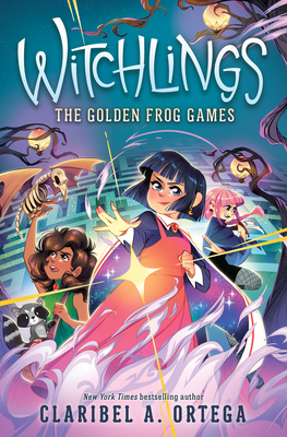 The Golden Frog Games (Witchlings 2) By Claribel A. Ortega Cover Image