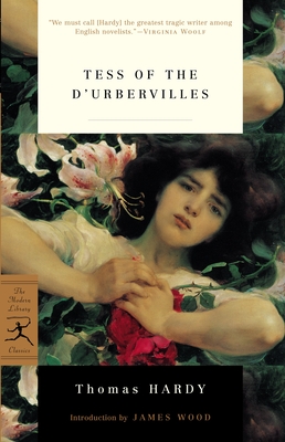 Tess of the d'Urbervilles: A Pure Woman (Modern Library Classics) Cover Image