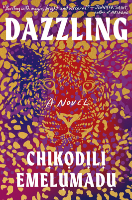 Dazzling: A Novel By Chikodili Emelumadu Cover Image