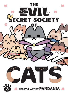 The Evil Secret Society of Cats Vol. 3 Cover Image