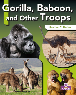 Gorilla, Baboon, and Other Troops By Heather C. Hudak Cover Image