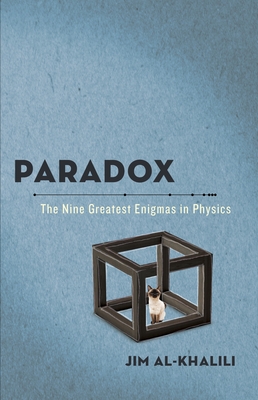 Paradox: The Nine Greatest Enigmas in Physics Cover Image