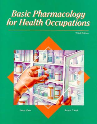 Basic Pharmacology for Health Occupations (Glencoe Allied Health Series) Cover Image