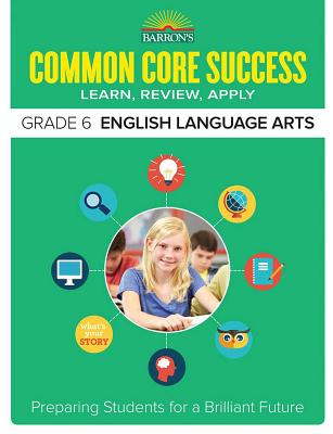 Cover for Common Core Success Grade 6 English Language Arts
