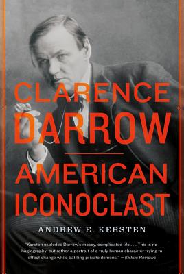 Clarence Darrow: American Iconoclast Cover Image