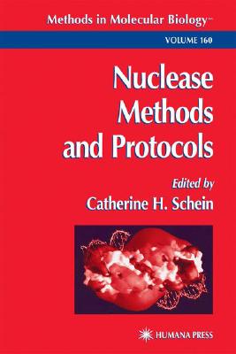 Nuclease Methods and Protocols (Methods in Molecular Biology #160) Cover Image