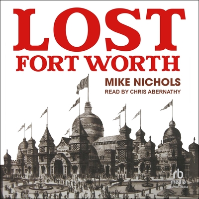 Lost Fort Worth Cover Image