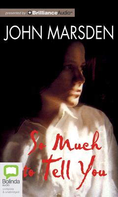 So Much to Tell You By John Marsden, Kate Hosking (Read by) Cover Image