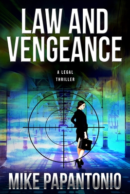 Law and Vengeance By Mike Papantonio Cover Image