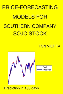 Price-Forecasting Models for Southern Company SOJC Stock By Ton Viet Ta Cover Image