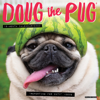 Doug the Pug 2023 Wall Calendar By Leslie Mosier (Created by) Cover Image
