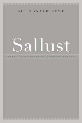 Sallust (Sather Classical Lectures #33)