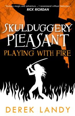 Playing with Fire (Skulduggery Pleasant #2)