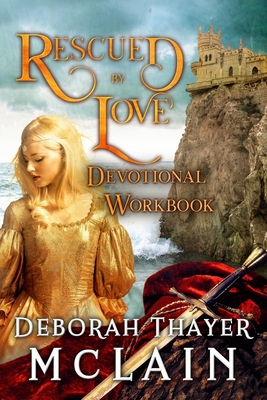 Rescued by Love Devotional Workbook Rescued by Love Devotional Workbook cover