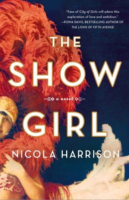 The Show Girl: A Novel By Nicola Harrison Cover Image