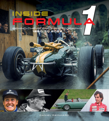 Inside Formula 1: Behind-The-Scenes Photography, 1950-2022 Cover Image
