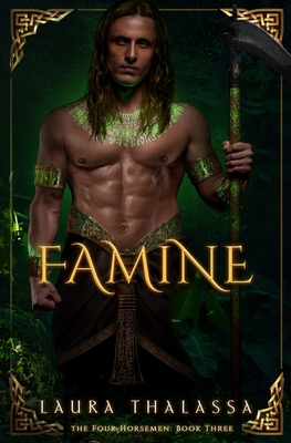 Famine (Four Horsemen #3) By Laura Thalassa Cover Image