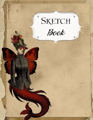 Sketch Book: Steampunk Sketchbook Scetchpad for Drawing or Doodling  Notebook Pad for Creative Artists #1 (Paperback)
