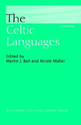 The Celtic Languages (Routledge Language Family)