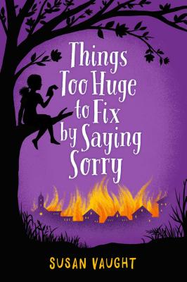 Cover for Things Too Huge to Fix by Saying Sorry