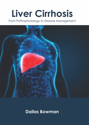 Liver Cirrhosis: From Pathophysiology to Disease Management Cover Image