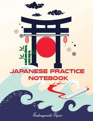 Japanese Practice Notebook: Genkouyoushi Paper Cover Image