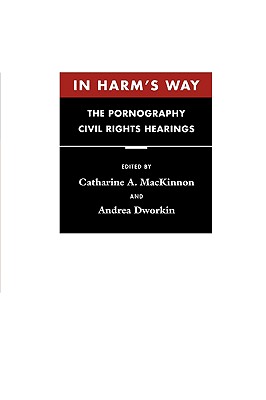 In Harm's Way: The Pornography Civil Rights Hearings Cover Image