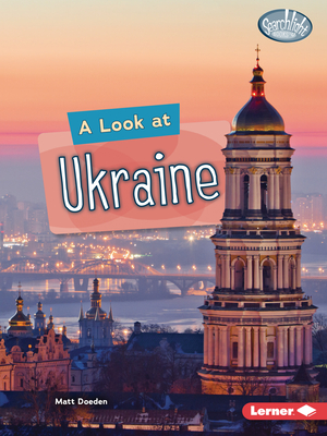 A Look at Ukraine By Matt Doeden Cover Image