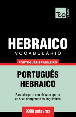 Vocabulário Português Brasileiro-Hebraico - 9000 palavras Cover Image