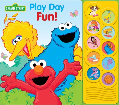 Sesame Street: Play Day Fun! Sound Book [With Battery] | Chevalier's Books
