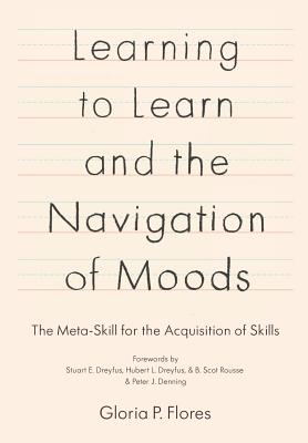 Learning to Learn and the Navigation of Moods: The Meta-Skill for the Acquisition of Skills Cover Image