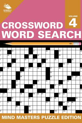 Crossword Word Search: Mind Masters Puzzle Edition Vol. 4 Cover Image