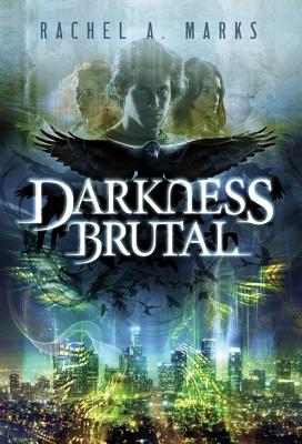 Cover for Darkness Brutal (Dark Cycle #1)