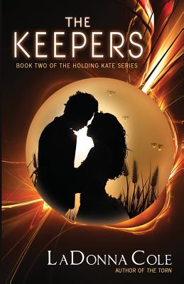 Cover for The Keepers (Holding Kate #2)