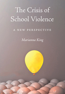 Cover for The Crisis of School Violence