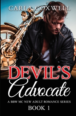 Devil's Advocate: A BBW MC New Adult Romance Series - Book 1 (Devil's Advocate Bbw MC New Adult Romance #1)