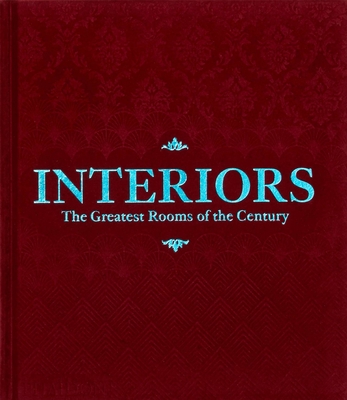 Interiors (Merlot Red Edition): The Greatest Rooms of the Century Cover Image