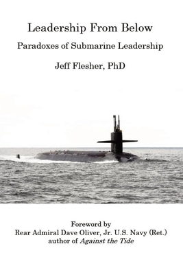Leadership From Below: Paradoxes of Submarine Leadership Cover Image