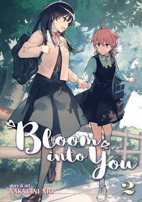 Bloom into You Vol. 2 (Bloom into You (Manga) #2) By Nakatani Nio Cover Image
