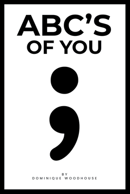 ABC's of You By Dominique Woodhouse Cover Image