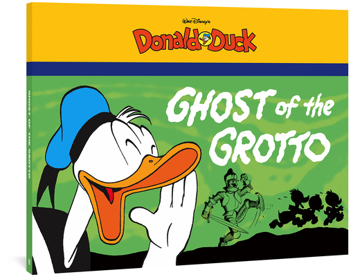 Walt Disney's Donald Duck: The Ghost Of The Grotto (The Complete Carl Barks  Disney Library) (Paperback)