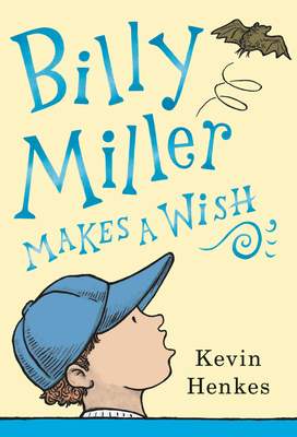 Billy Miller Makes a Wish (A Miller Family Story) Cover Image