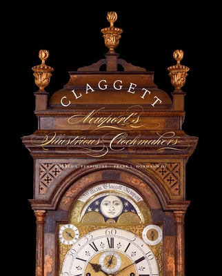 Claggett: Newport’s Illustrious Clockmakers