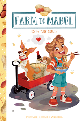 Using Your Noodle (Farm to Mabel)