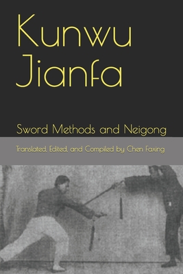 Kunwu Jianfa: Sword Methods and Neigong Cover Image