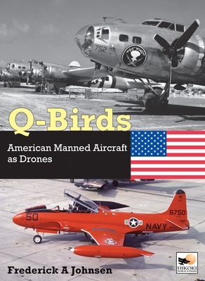 Q-Birds: The Impact of American Manned Aircraft as Drones Cover Image