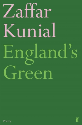 England's Green By Zaffar Kunial Cover Image