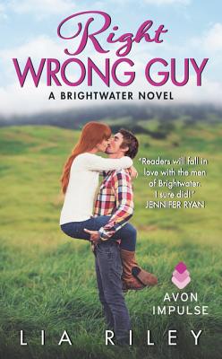 Right Wrong Guy: A Brightwater Novel Cover Image