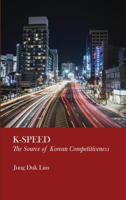 K-Speed: The Source of Korean Competitiveness Cover Image